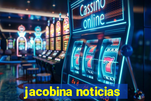 jacobina noticias